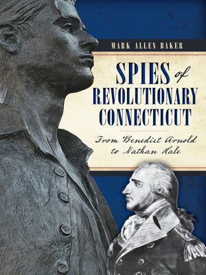 Spies of Revolutionary Connecticut - ebook